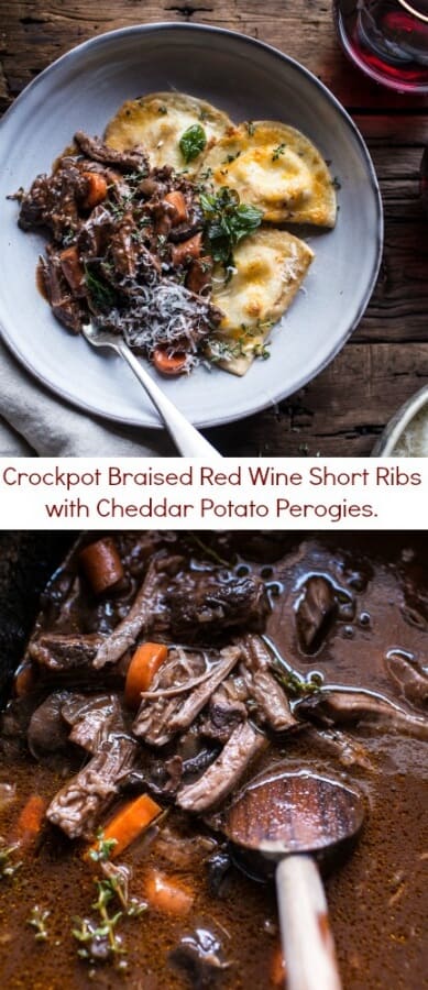 Crockpot Braised Red Wine Short Ribs with Cheddar Potato Perogies | halfbakedharvest.com @hbharvest