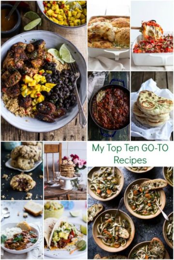 My Top Ten GO-TO Recipes.