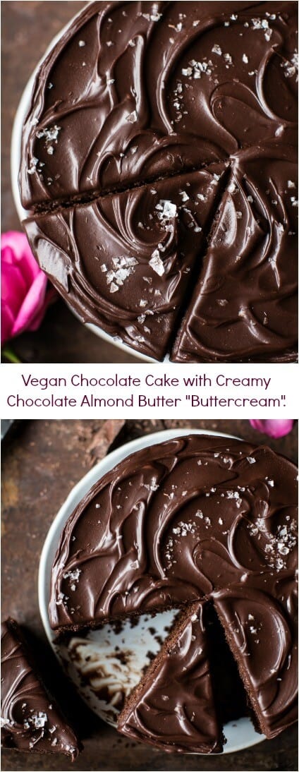 Vegan Chocolate Cake with Creamy Chocolate Almond Butter Buttercream | halfbakedharvest.com @hbharvest