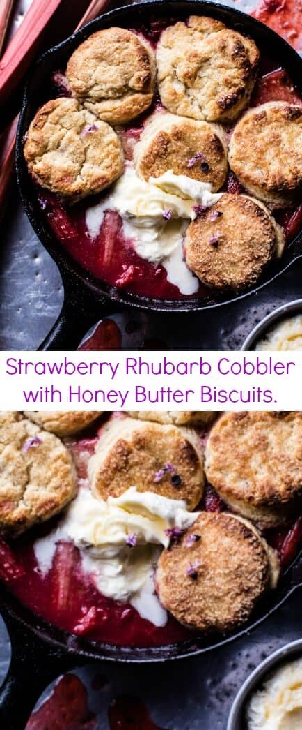 Strawberry Rhubarb Cobbler with Honey Butter Biscuits | halfbakedharvest.com @hbharvest
