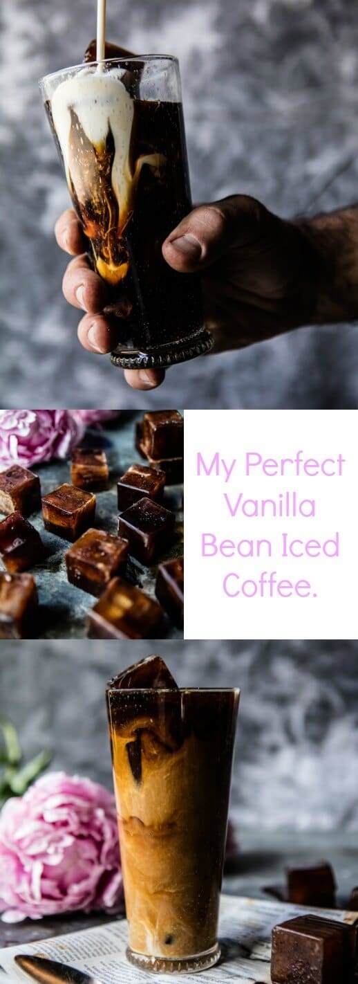 My Perfect Vanilla Bean Iced Coffee | halfbakedharvest.com @ hbharvest