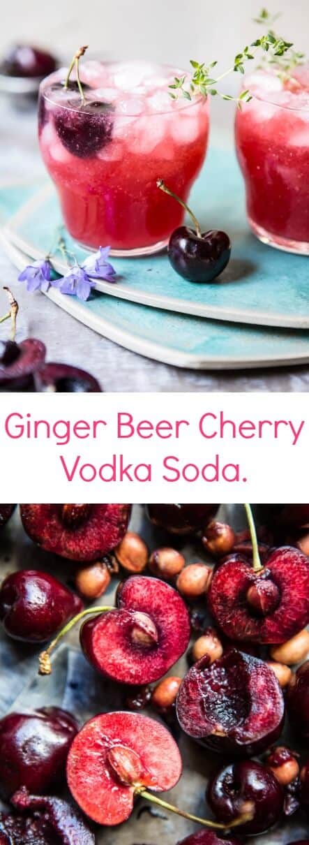 Ginger Beer Cherry Vodka Soda | halfbakedharvest.com @hbharvest
