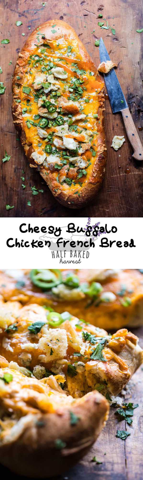 Cheesy Buffalo Chicken French Bread | halfbakedharvest.com @hbharvest