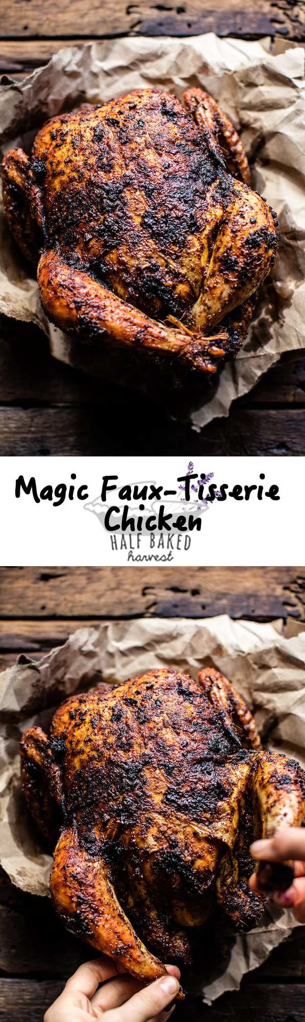 Magic Faux-Tisserie Chicken | halfbakedharvest.com @hbharvest